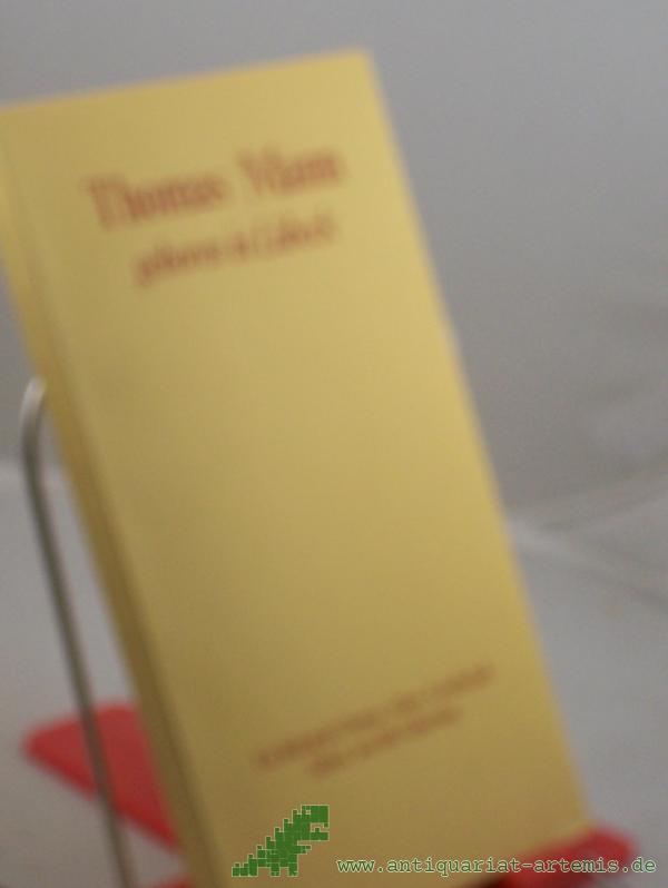 Artikelbild 1 des Artikels “Thomas Mann, geboren in Lübeck : zum 100. Geburtstag / hrsg. von Jan Herchenröder u. Ulrich Thoemmes f. d. Thomas-Mann-Ges. in Lübeck “