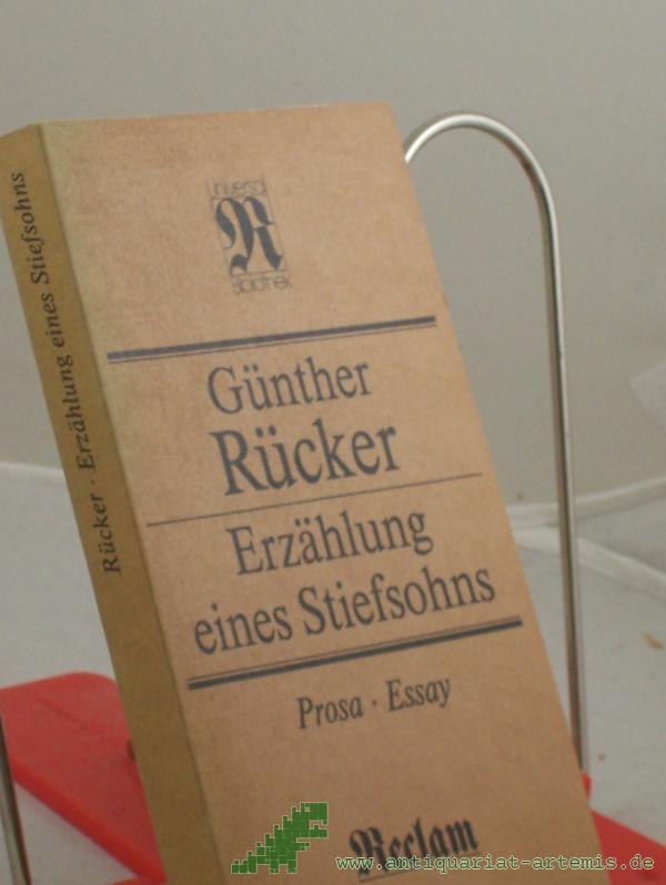 Artikelbild 1 des Artikels “Erzählung eines Stiefsohns : Prosa, Essay / Günther Rücker “