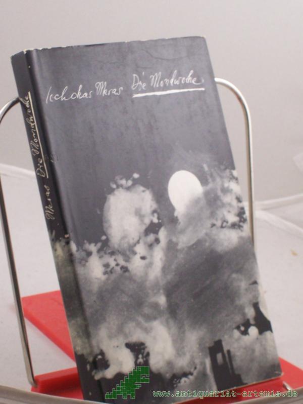 Product image 1 of the product “Die Mondwoche / Icchokas Meras. Aus d. Litauischen von Irene Brewing ”