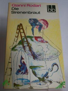 Artikelbild 1 des Artikels “Die Sirenenbraut, Gianni Rodari “