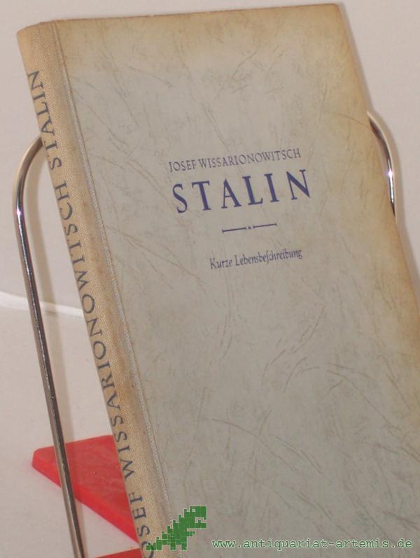 Artikelbild 1 des Artikels “Josef Wissarionowitsch Stalin : Kurze Lebensbeschreibung / Verf.: G. F. Alexandrow, M. P. Galaktionow u.a. “