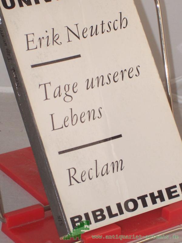 Product image 1 of the product “Tage unseres Lebens : Geschichten / Erik Neutsch ”