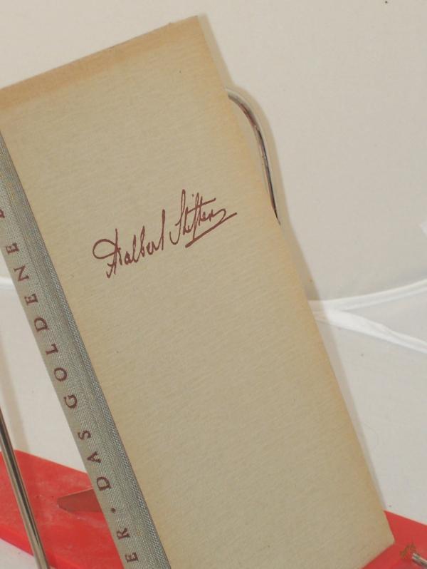 Product image 1 of the product “Das goldene Band : Aus seinen Werken / Adalbert Stifter. Ausgew.: Hans Laurentius ”