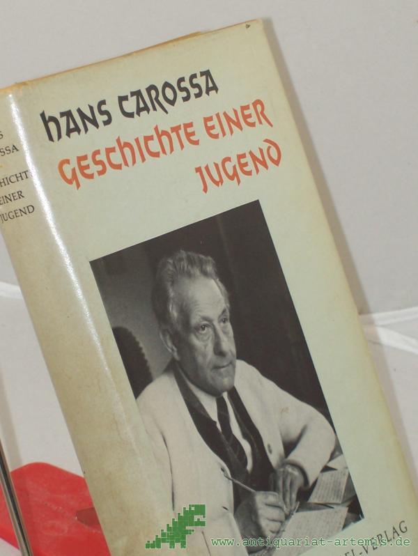 Artikelbild 1 des Artikels “Geschichte einer Jugend / Hans Carossa “
