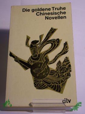 Artikelbild 1 des Artikels “Die goldene Truhe, chinesische Novellen “