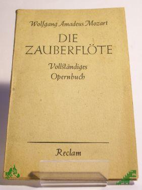 Product image 1 of the product “Die Zauberflöte : Oper in 2 Aufz. / Wolfgang Amadeus Mozart. Text v. Emanuel Schikaneder. Einf. v. Götz Friedrich ”