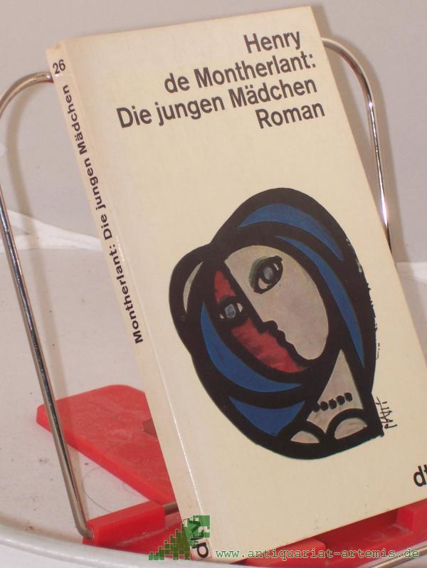 Product image 1 of the product “Die jungen Mädchen / Henry de Montherlant. Dt. von Ernst Sander ”