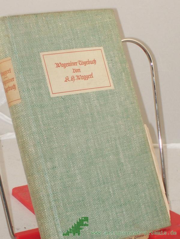 Product image 1 of the product “Wagrainer Tagebuch : Erzählg / Karl Heinrich Waggerl ”