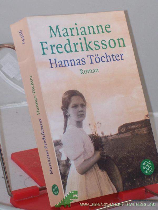 Product image 1 of the product “Hannas Töchter : Roman / Marianne Fredriksson. Aus dem Schwed. von Senta Kapoun ”
