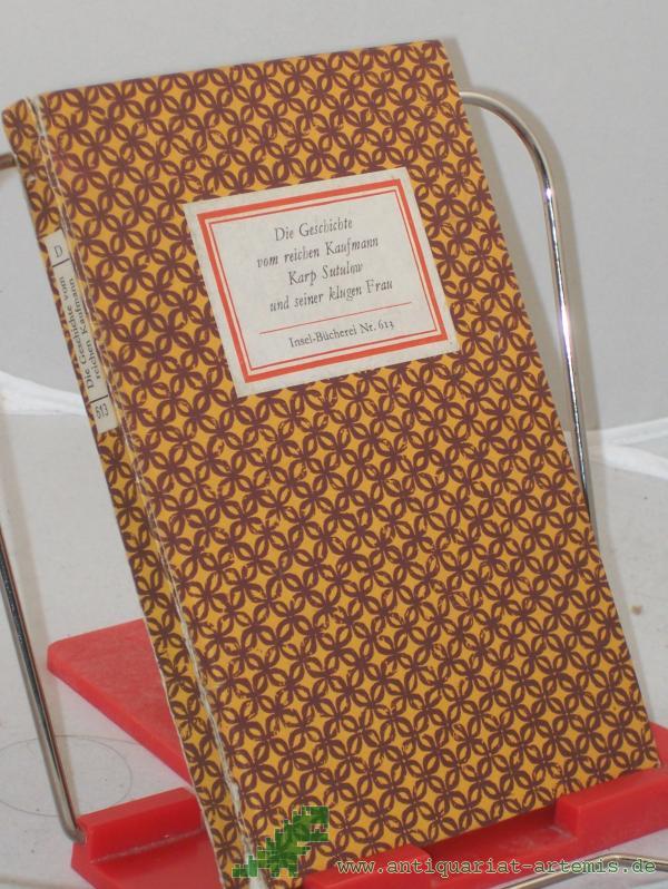 Product image 1 of the product “Die Geschichte vom reichen und angesehenen Kaufmann Karp Sutulow und seiner überaus klugen Frau, die ihr eheliches Lager nicht entehrte : russ. Erzählungen u. Satiren d. 17. Jh. / hrsg. von Helmut Grasshoff. Übers. aus d. Russ. von Helmut G ”