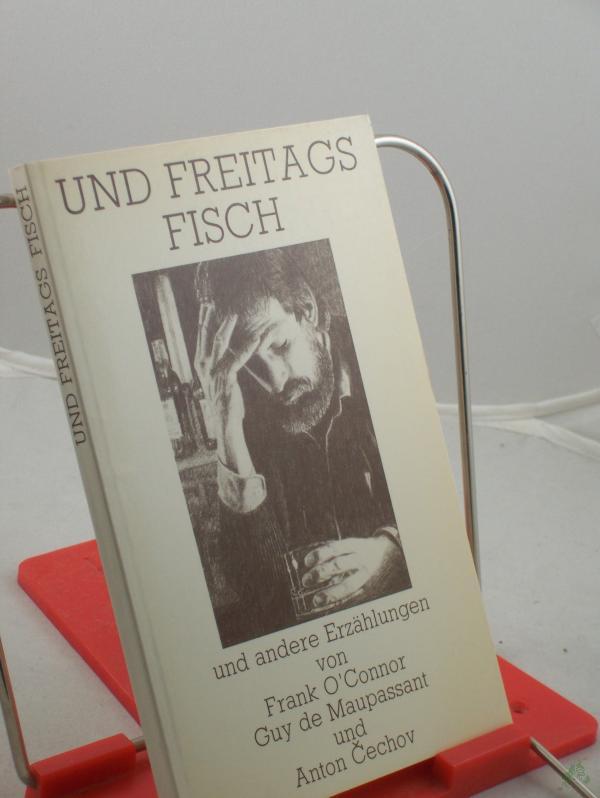 Product image 1 of the product “Und freitags Fisch und andere Erzählungen / Mit 9 Illustrationen von Michael Plata. Von Frank O'Connor... ”