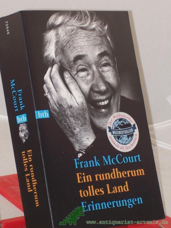 Product image 1 of the product “Ein rundherum tolles Land : Erinnerungen / Frank McCourt. Dt. von Rudolf Hermstein ”