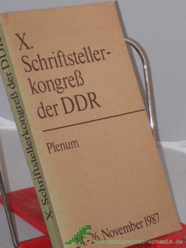 Product image 1 of the product “Plenum Schriftstellerkongress der Deutschen Demokratischen Republik : X. [Zehnter] Schriftstellerkongress der Deutschen Demokratischen Republik. ”