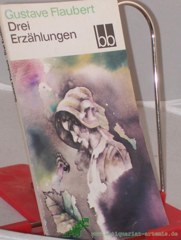 Product image 1 of the product “Drei Erzählungen / Gustave Flaubert. Dt. von Heidi Kirmsse ”