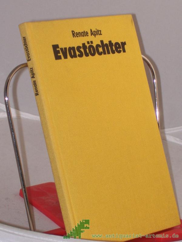 Product image 1 of the product “Evastöchter : e. Dutzend Dutzendgeschichten / Renate Apitz ”