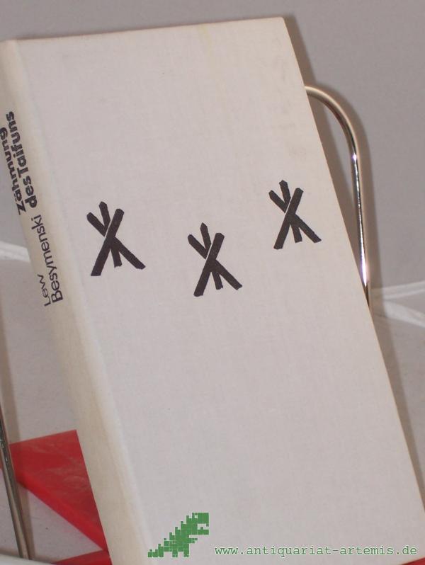 Artikelbild 1 des Artikels “Zähmung des Taifuns / Lew Besymenski. Aus d. Russ. übers. von Klaus-Dieter Goll “
