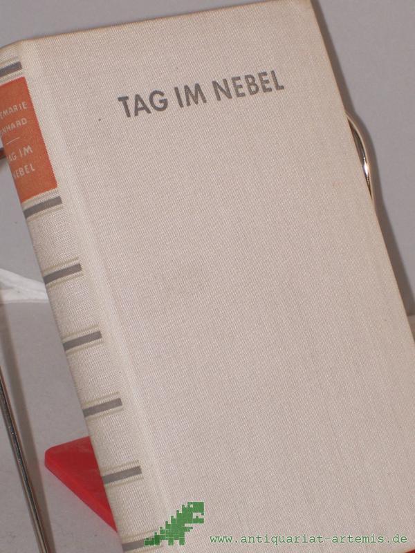 Product image 1 of the product “Tag im Nebel : Roman / Annemarie Reinhard ”