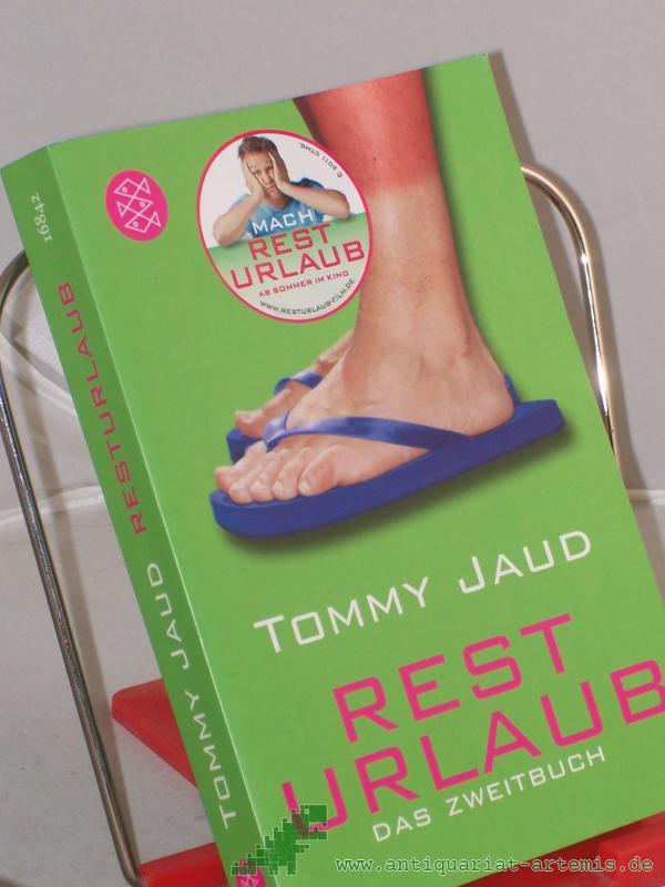 Product image 1 of the product “Resturlaub : das Zweitbuch ; Roman / Tommy Jaud ”