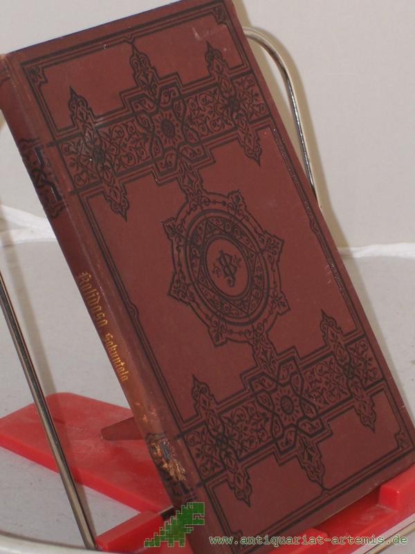 Product image 1 of the product “Kalidasa's Sakuntala. Aus dem Sanskrit und Prakrit metrisch übersetzt und mit Vorwort und Anmerkungen von Ernst Meier. ”