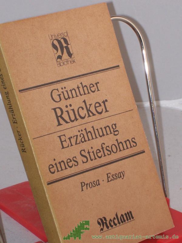 Artikelbild 1 des Artikels “Erzählung eines Stiefsohns : Prosa, Essay / Günther Rücker “