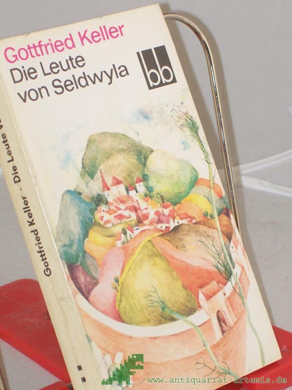 Product image 1 of the product “Die Leute von Seldwyla / Gottfried Keller ”
