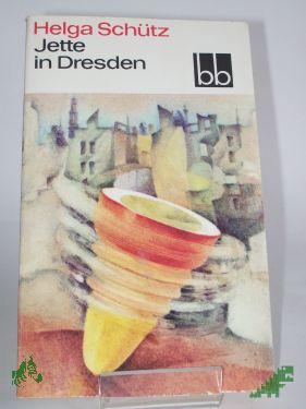 Product image 1 of the product “Jette in Dresden / Helga Schütz ”