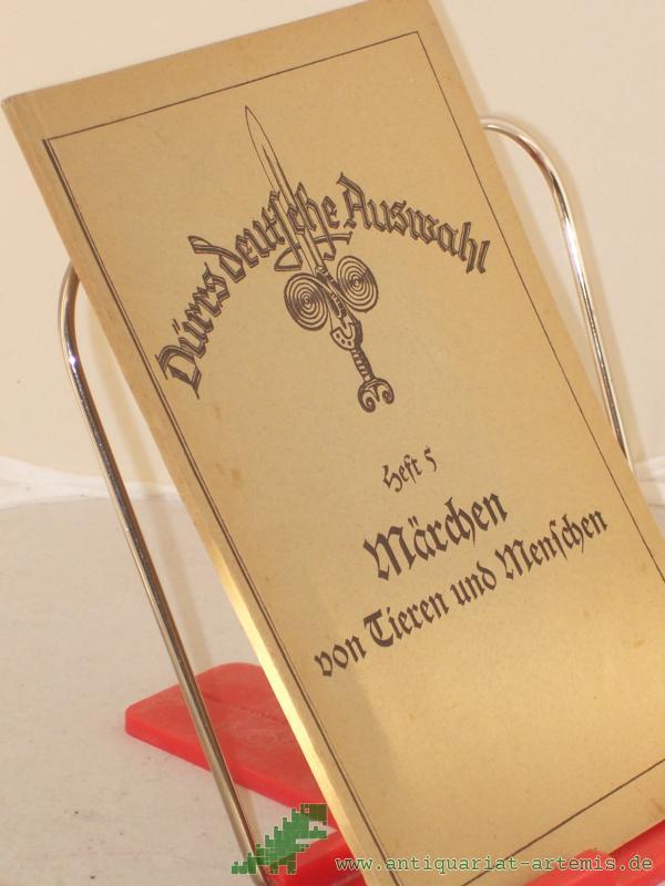 Product image 1 of the product “Märchen von Tieren und Menschen : Für d. Kleinen (2. Schulj.) / ausgew. Karl Zaum ”