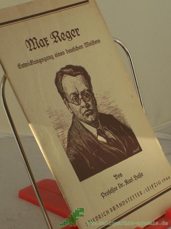 Artikelbild 1 des Artikels “Max Reger : Entwicklungsgang e. dt. Meisters / Karl Hasse “