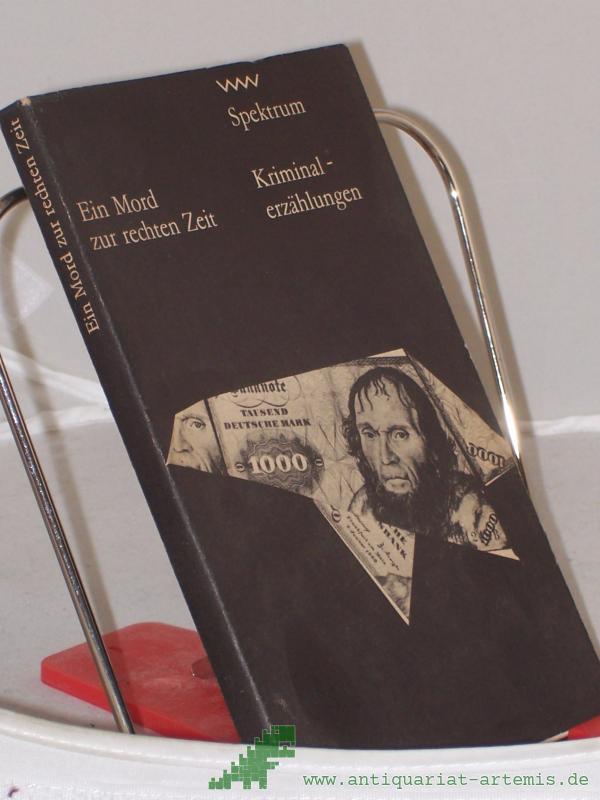 Artikelbild 1 des Artikels “Ein Mord zur rechten Zeit / zsgest. von Gerhard Böttcher “