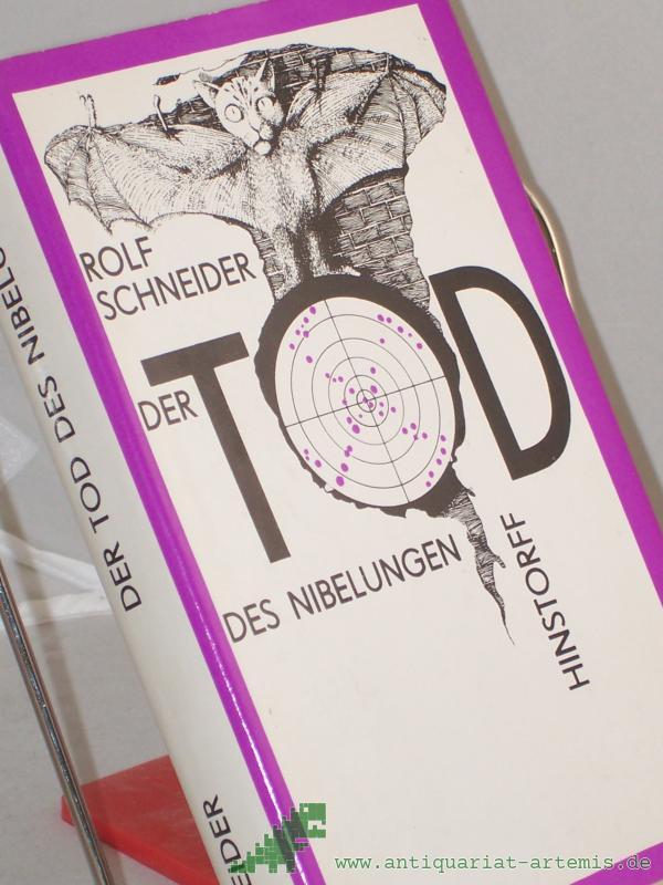 Product image 1 of the product “Der Tod des Nibelungen : Aufzeichn. d. dt. Bildschöpfers Siegfried Amadeus Wruck, ed. von Freunden / Rolf Schneider ”