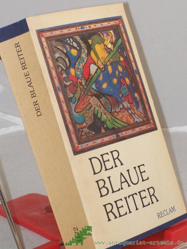 Product image 1 of the product “Der Blaue Reiter : Dokumente einer geistigen Bewegung / [hrsg. u. mit e. Nachw. von Andreas Hüneke] ”