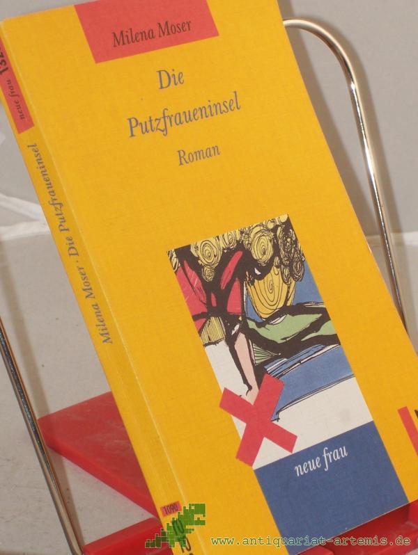 Product image 1 of the product “Die Putzfraueninsel : Roman / Milena Moser ”