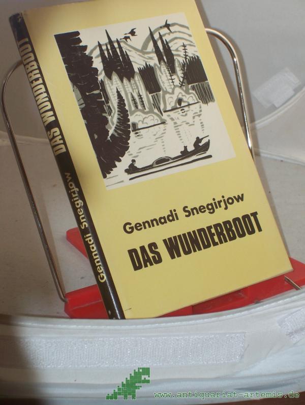 Product image 1 of the product “Das Wunderboot / Gennadi Snegirjow. Zeichn. von M. Mituritsch. Dt. von L. Schulman ”