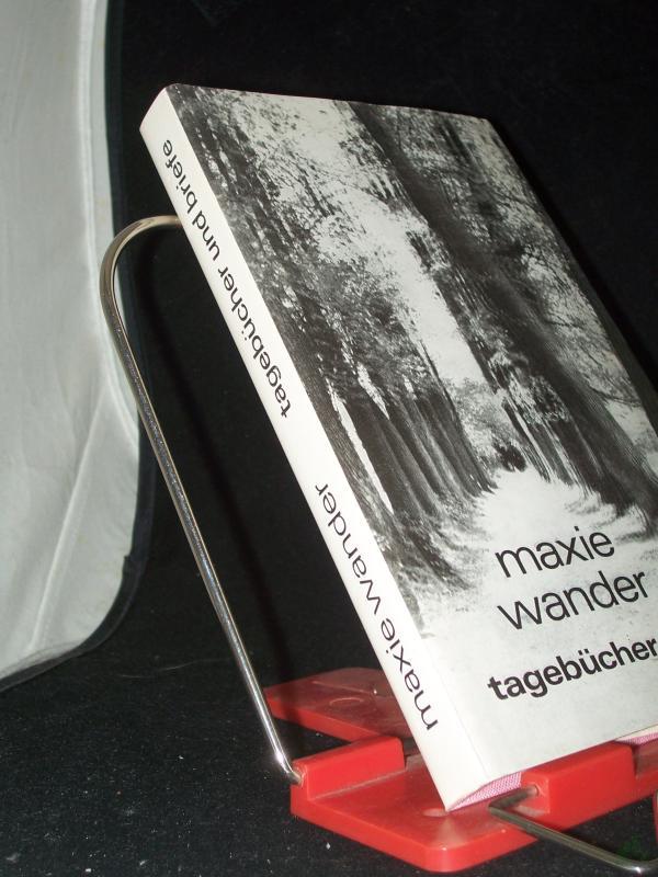 Product image 1 of the product “Tagebücher und Briefe / Maxie Wander. Hrsg. von Fred Wander ”