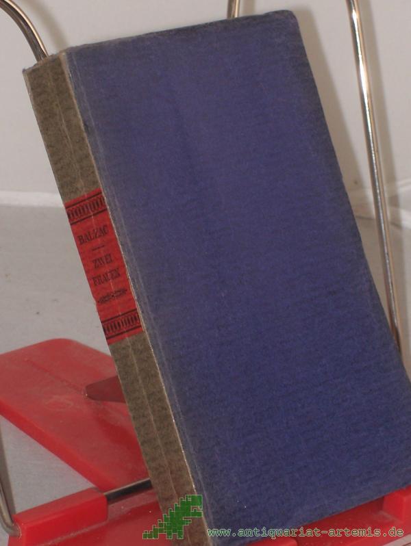 Product image 1 of the product “Zwei Frauen / Honoré de Balzac. Übers.: Gabriele Betz ”