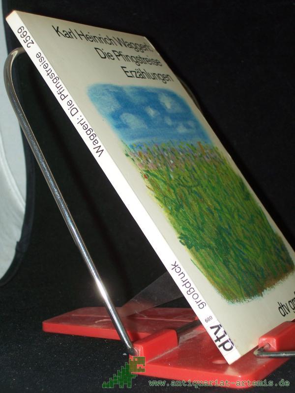 Product image 1 of the product “Die Pfingstreise : Erzählungen / Karl Heinrich Waggerl ”