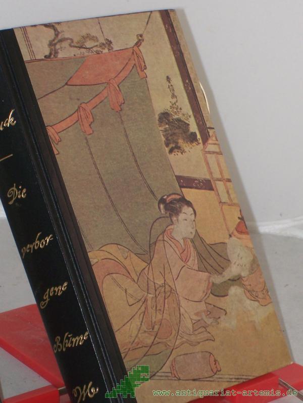 Artikelbild 1 des Artikels “Die verborgene Blume / Pearl S. Buck. Einzig autoris. Übers. aus d. Amerikan. “