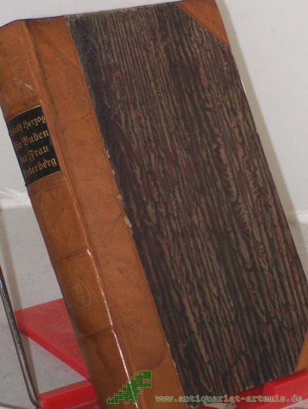 Product image 1 of the product “Die Buben der Frau Opterberg : Roman / Von Rudolf Herzog ”