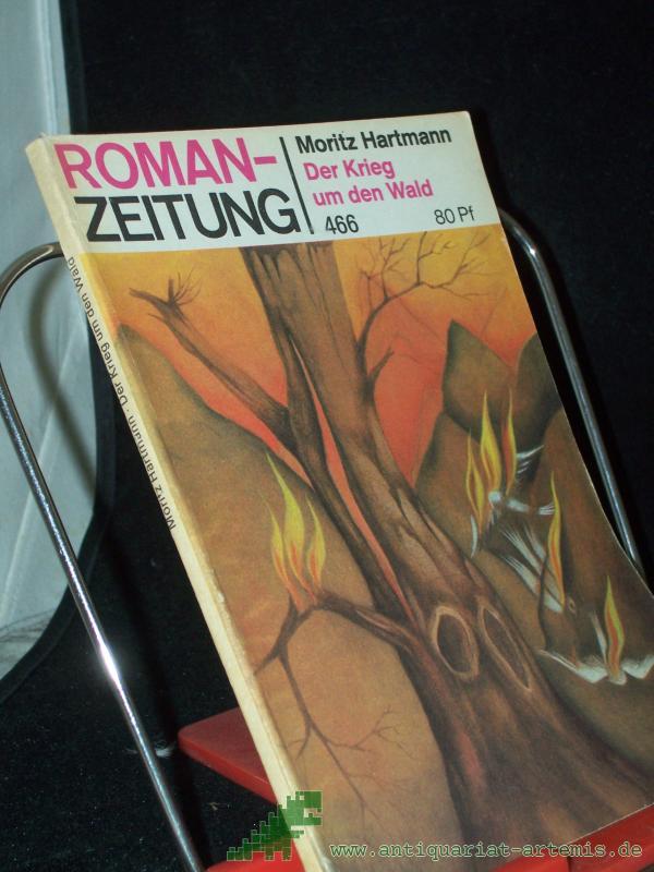 Product image 1 of the product “Der Krieg um den Wald / Moritz Hartmann, 466 ”