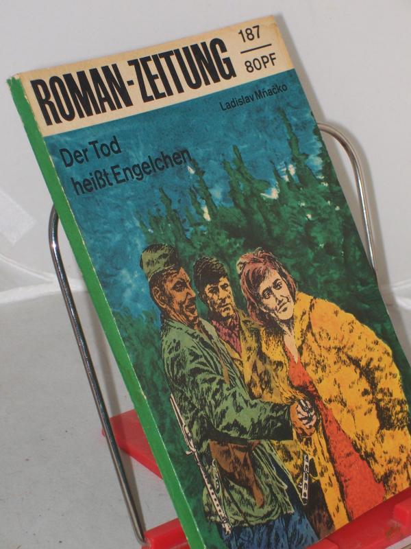 Product image 1 of the product “187. Der Tod heisst Engelchen / Ladislav Mnacko ”