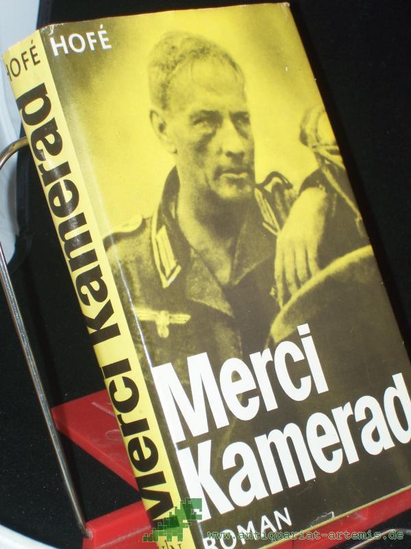 Product image 1 of the product “Merci, Kamerad : Roman / Günter Hofé ”