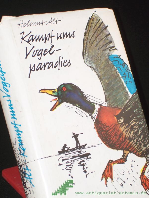 Product image 1 of the product “Kampf ums Vogelparadies / Helmut Alt ”