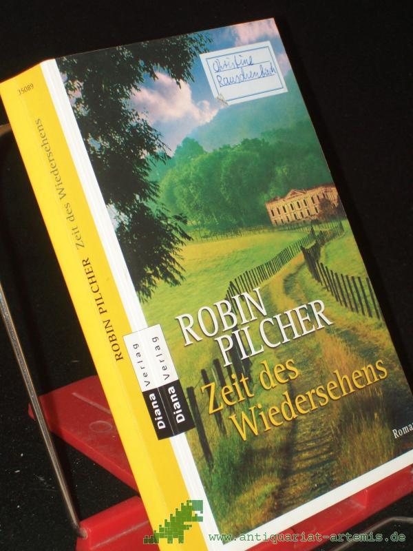 Product image 1 of the product “Zeit des Wiedersehens : Roman / Robin Pilcher. Aus dem Engl. von Werner Löcher-Lawrence ”