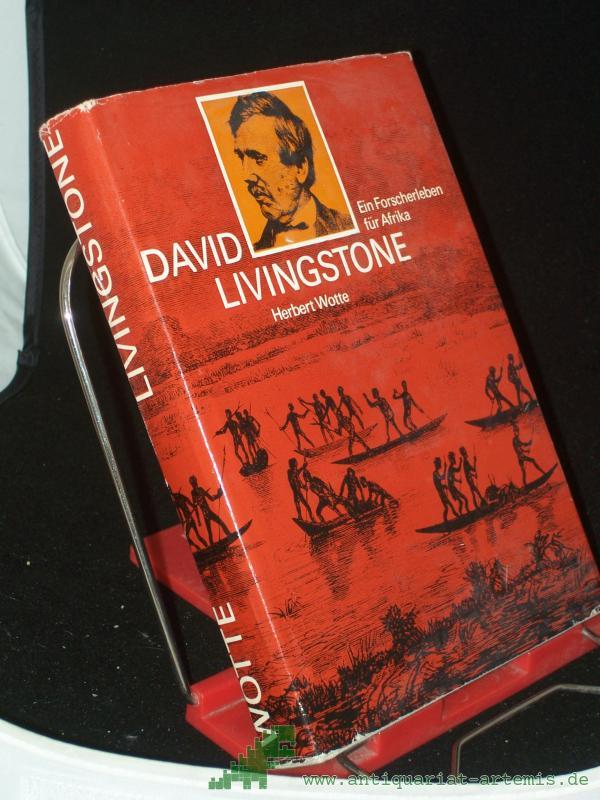 Artikelbild 1 des Artikels “David Livingstone : ein Forscherleben f. Afrika / Herbert Wotte. Kartenzeichn.: Helga Paditz “