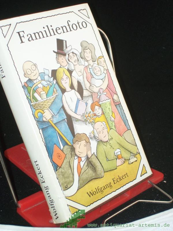 Product image 1 of the product “Familienfoto : Roman / Wolfgang Eckert ”