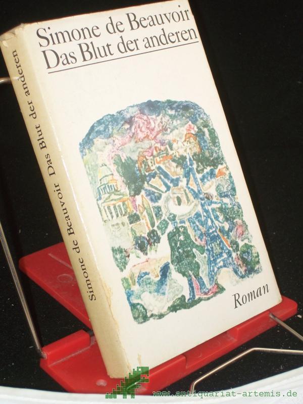 Product image 1 of the product “Das Blut der anderen : Roman / Simone de Beauvoir. Aus d. Franz. übertr. von Klaudia Rheinhold ”