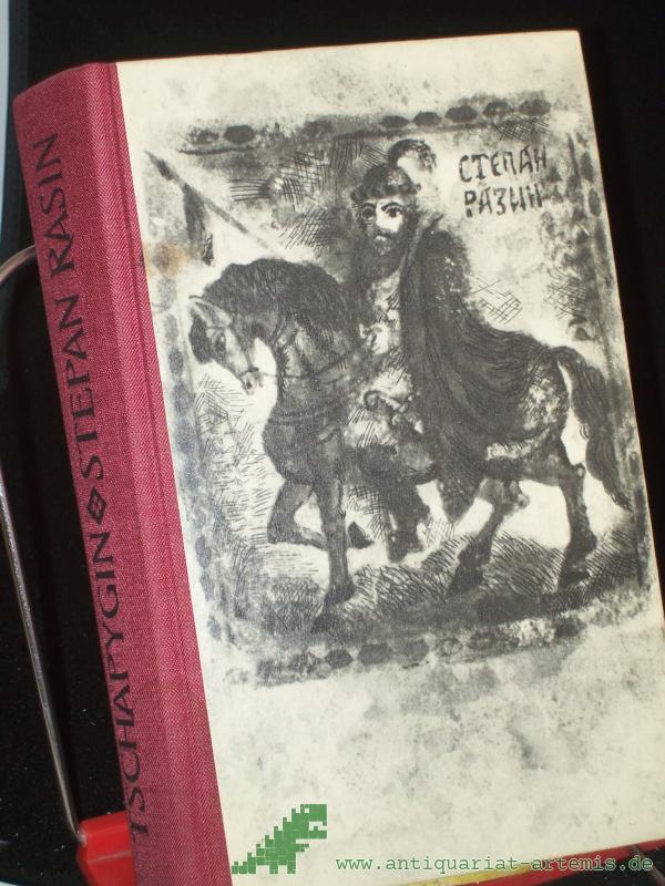 Artikelbild 1 des Artikels “Stepan Rasin : Histor. Roman / A. P. Tschapygin. Der dt. Fassung liegt e. Übers. aus d. Russ. von Paul Reissert zugrunde. Mit e. Nachw. von Alexander Baer “