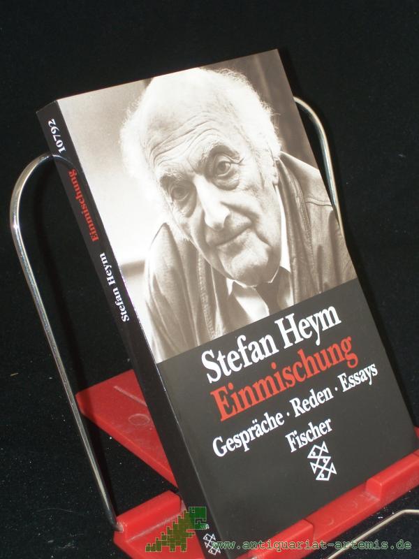 Artikelbild 1 des Artikels “Einmischung : Gespräche, Reden, Essays / Stefan Heym. Ausgew. und hrsg. von Inge Heym und Heinfried Henninger. Mit einem Vorw. von Egon Bahr “