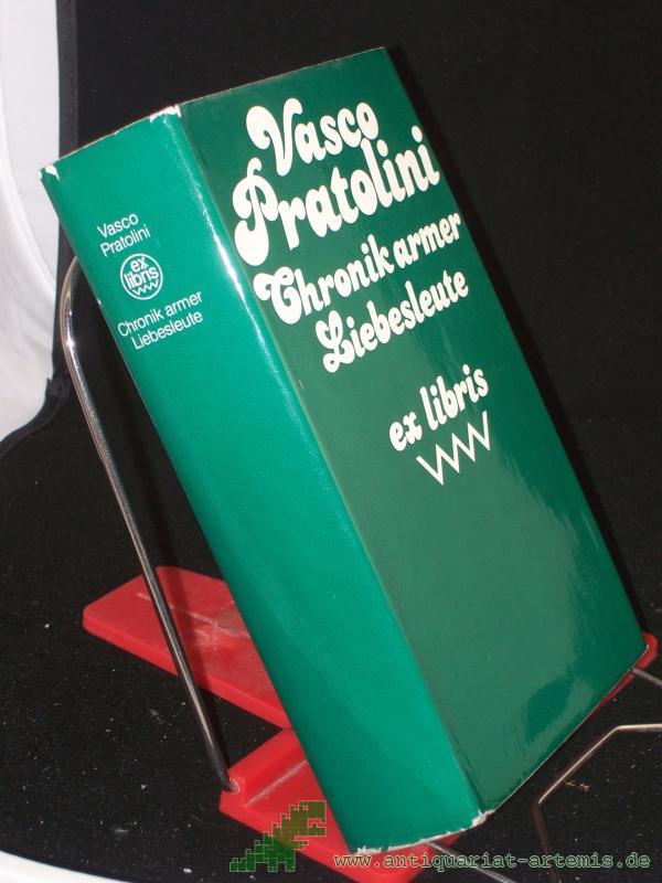 Product image 1 of the product “Chronik armer Liebesleute / Vasco Pratolini. Autoris. Übers. aus d. Ital. von Jakob Buerkle ”