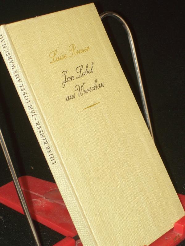 Product image 1 of the product “Jan Lobel aus Warschau : Erzählung / Luise Rinser ”
